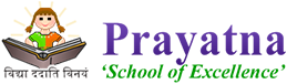 Prayatna School of Excellence